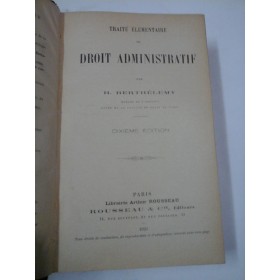 TRAITE ELEMENTAIRE DE DROIT ADMINISTRATIF - H. Berthelemy - 1923 (Drept administrativ francez)